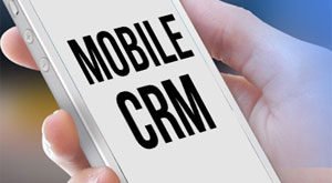 Business benefits of using Mobile CRM