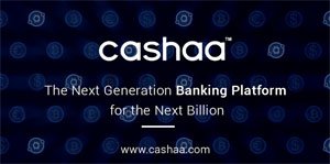 Veteran Blockchain Financial Company Cashaa Announces Token Generation Event