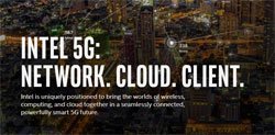 Intel’s 5G Wireless Technology Influences Telecom’s Future