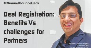 Deal Registration : Benefits Vs challenges for Partners | Anuj Singhal |ChannelBounceBack Series - 16