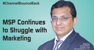 MSP continues to struggle with marketing |Anuj Singhal|Techplus Media