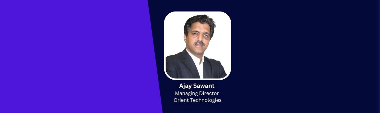 In this exclusive interview, Ajay Sawant, Managing Director of Orient Technologies, delves into the significant disruptions faced by the IT services industry in recent years and the agile strategies employed by Orient to ensure uninterrupted business operations.