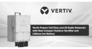 Vertiv Empowers 5G Networks with Compact Outdoor Solution