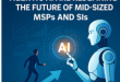 How Autonomy and Agentic AI redefining the Future of Mid-Sized MSPs and Sis? How Autonomy and Agentic AI redefining the Future of Mid-Sized MSPs and Sis?