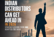 How Indian Distributors Can Get Ahead in 2026: Strategy Lessons from ANZ, Adapted for India